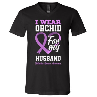 I Wear Orchid For My Husband Testicular Cancer Awareness V-Neck T-Shirt
