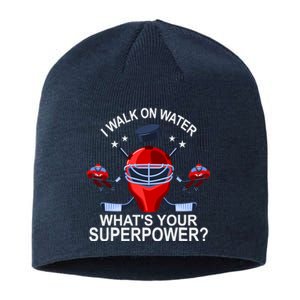 I Walk On Water What´s Your Superpower Ice Hockey Gift Sustainable Beanie