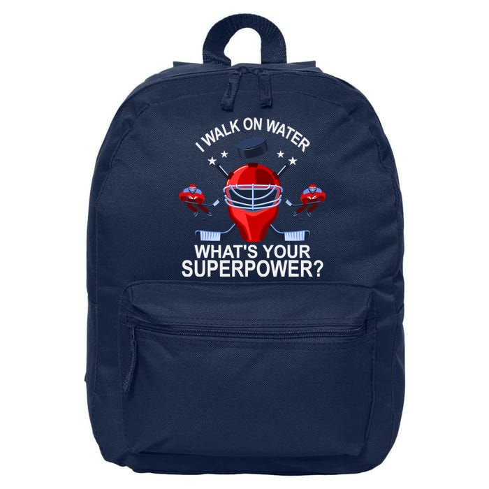 I Walk On Water What´s Your Superpower Ice Hockey Gift 16 in Basic Backpack