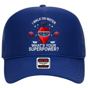 I Walk On Water What´s Your Superpower Ice Hockey Gift High Crown Mesh Back Trucker Hat