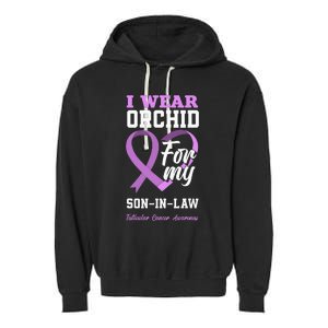 I Wear Orchid For My SonInLaw Testicular Cancer Awareness Garment-Dyed Fleece Hoodie