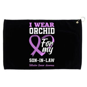 I Wear Orchid For My SonInLaw Testicular Cancer Awareness Grommeted Golf Towel