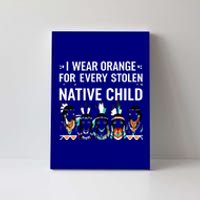 I Wear Orange For Every American Native Child Indian Pride Canvas