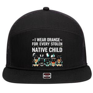 I Wear Orange For Every American Native Child 7 Panel Mesh Trucker Snapback Hat