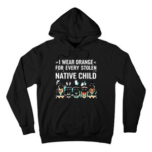 I Wear Orange For Every American Native Child Hoodie