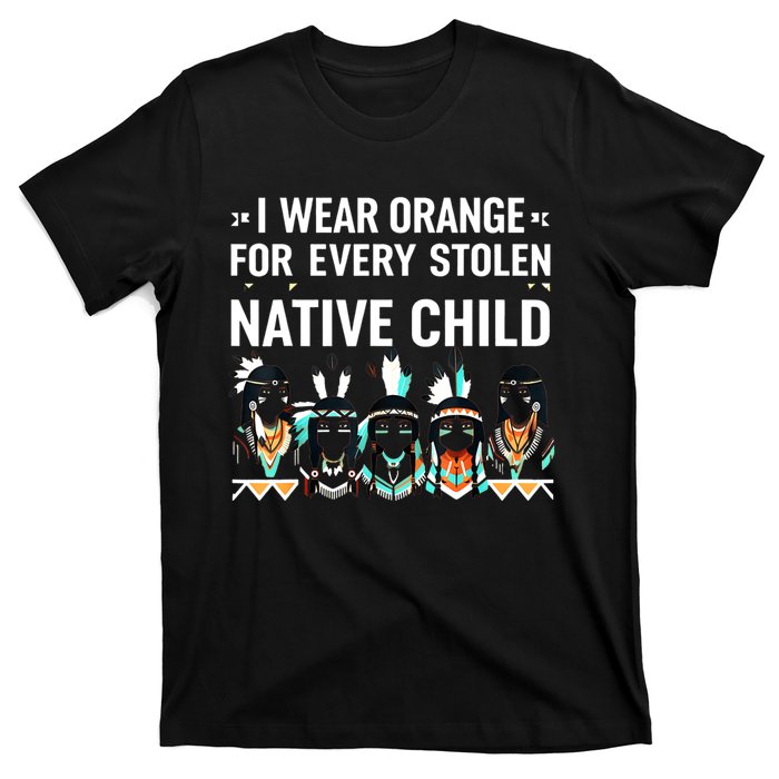 I Wear Orange For Every American Native Child T-Shirt