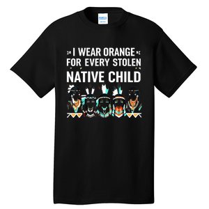 I Wear Orange For Every American Native Child Tall T-Shirt