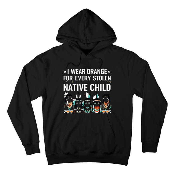 I Wear Orange For Every American Native Child Indian Pride Hoodie