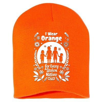 I Wear Orange For Every American Native Child Indian Pride Short Acrylic Beanie