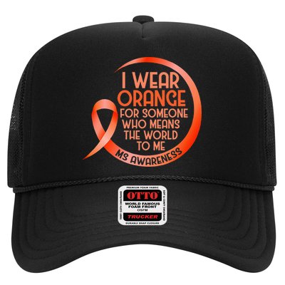 I Wear Orange For Someone Ms Multiple Sclerosis Awareness Trucker Hat
