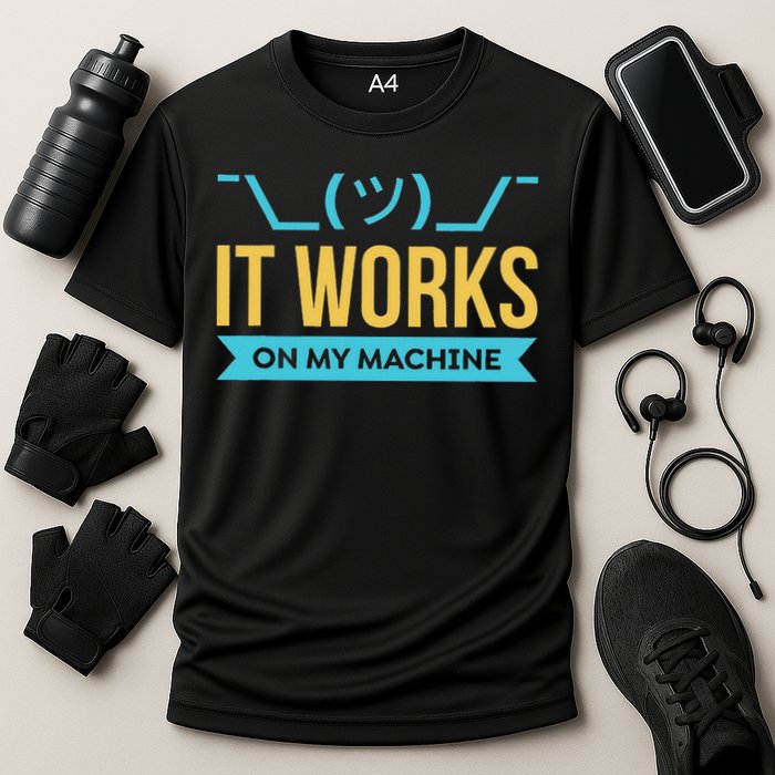 It Works On My Machine Programming Cooling Performance Crew T-Shirt