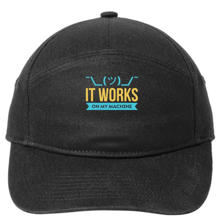 It Works On My Machine Programming 7-Panel Snapback Hat