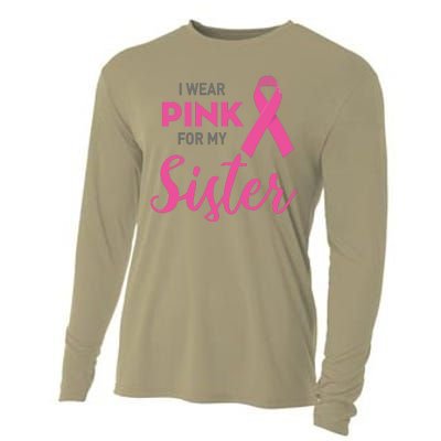 I Wear Pink For My Sister Breast Cancer Awareness Cooling Performance Long Sleeve Crew