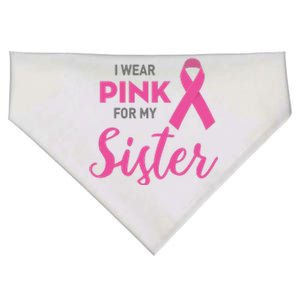 I Wear Pink For My Sister Breast Cancer Awareness USA-Made Doggie Bandana