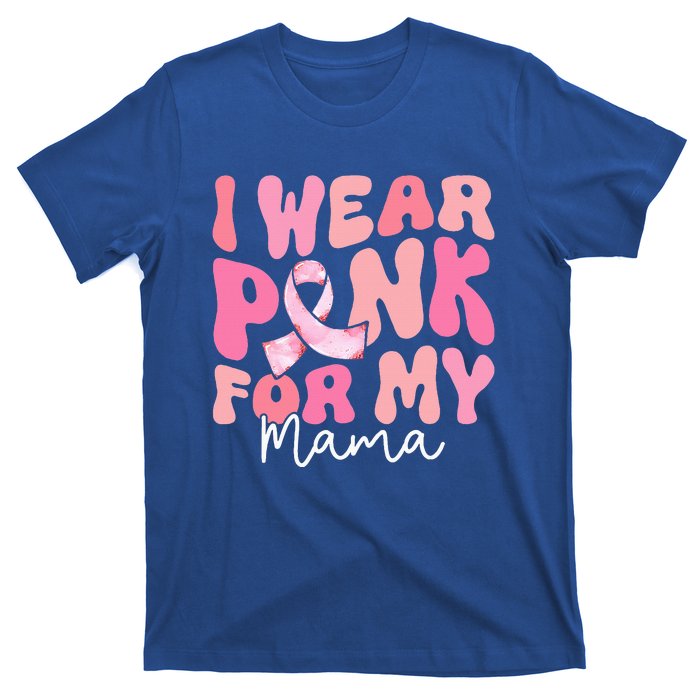 I Wear Pink For My Mama Breast Cancer Groovy Support Squads T-Shirt