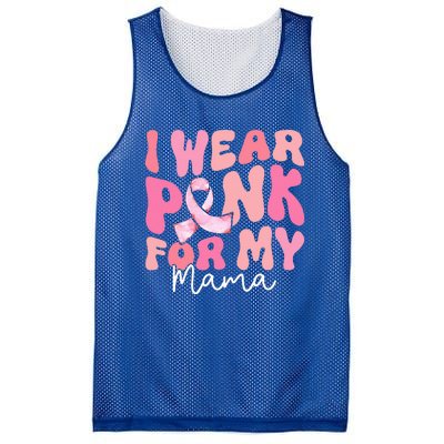 I Wear Pink For My Mama Breast Cancer Groovy Support Squads Mesh Reversible Basketball Jersey Tank