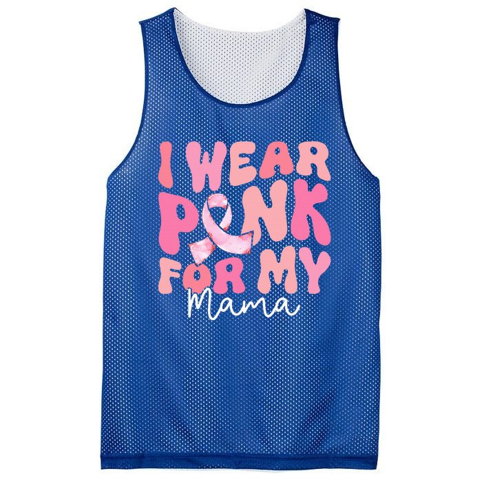 I Wear Pink For My Mama Breast Cancer Groovy Support Squads Mesh Reversible Basketball Jersey Tank