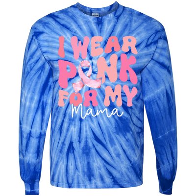 I Wear Pink For My Mama Breast Cancer Groovy Support Squads Tie-Dye Long Sleeve Shirt