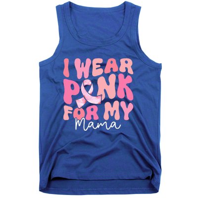 I Wear Pink For My Mama Breast Cancer Groovy Support Squads Tank Top