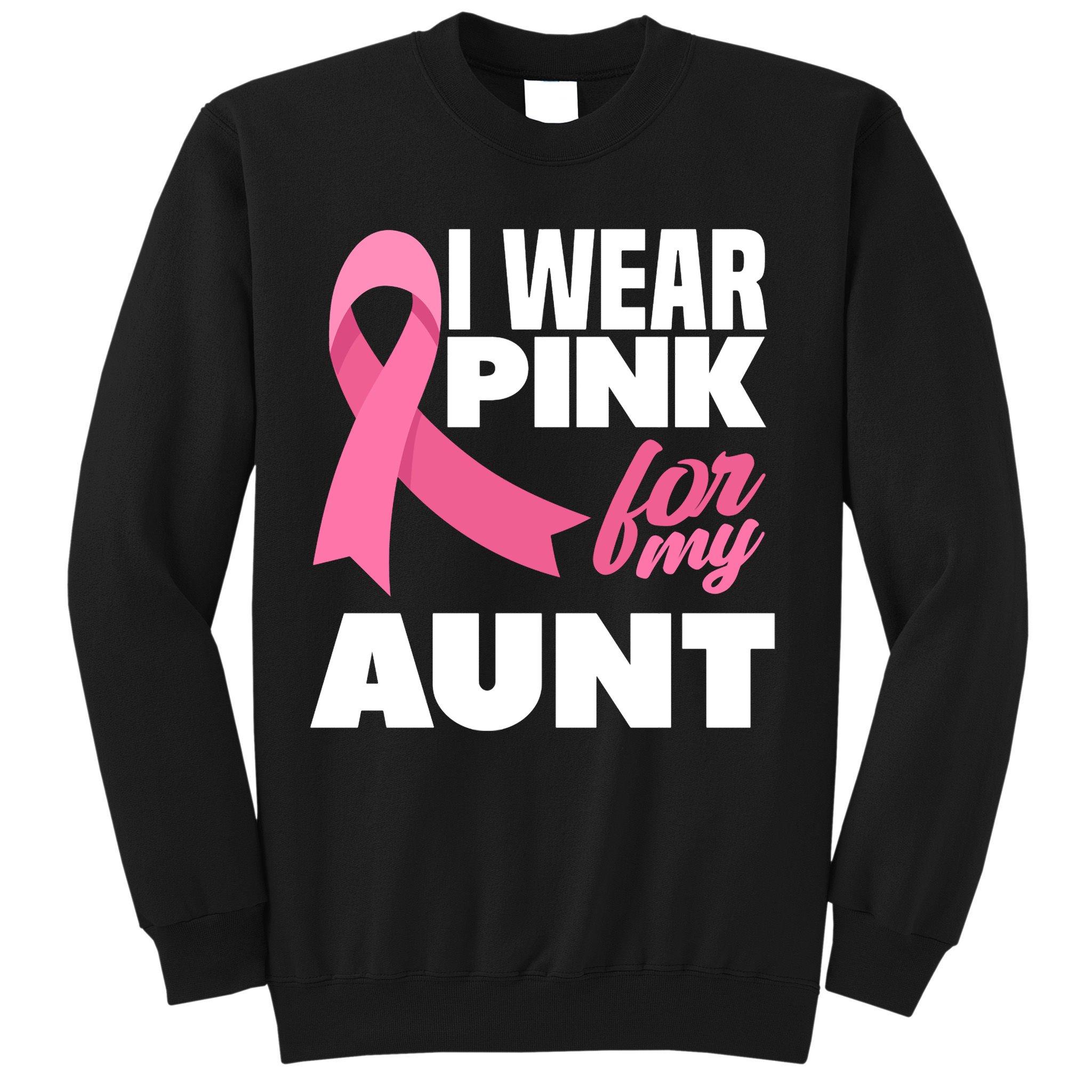 I Wear Pink For My Aunt Auntie Breast Cancer Awareness Sweatshirt