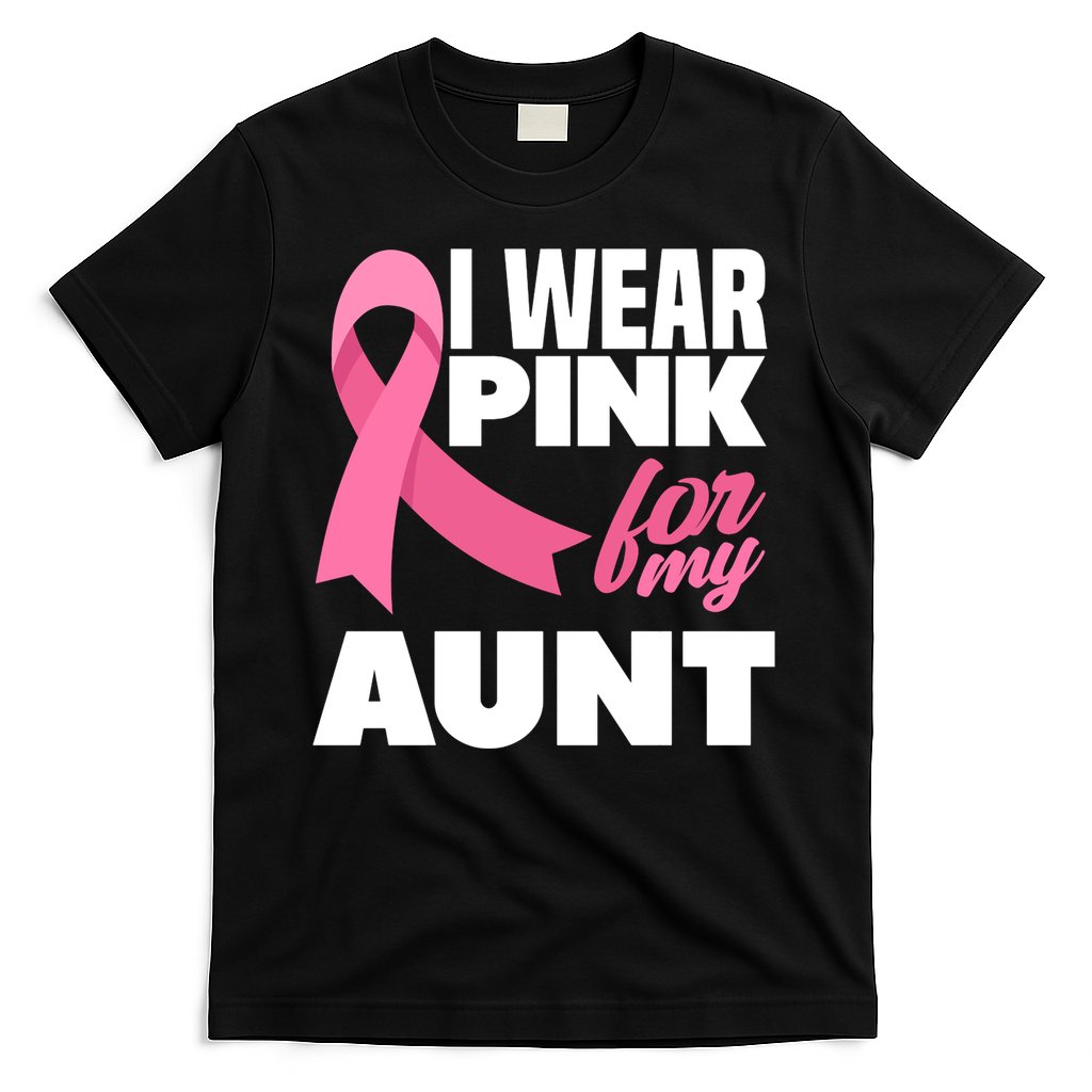 I Wear Pink For My Aunt Auntie Breast Cancer Awareness T-Shirt