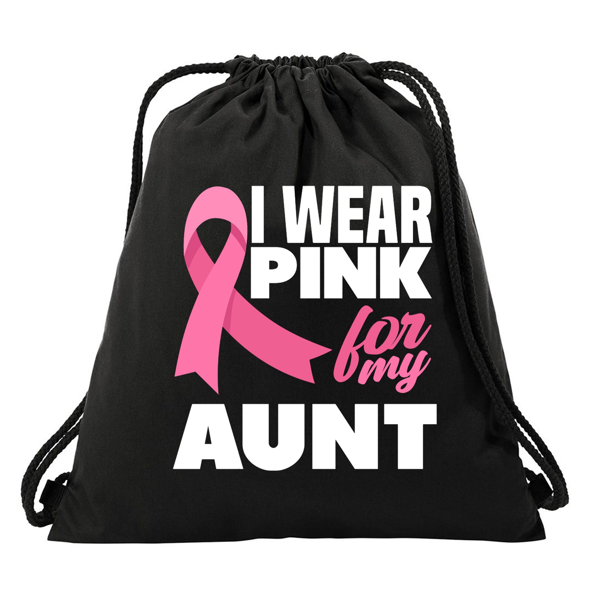 I Wear Pink For My Aunt Auntie Breast Cancer Awareness Drawstring Bag