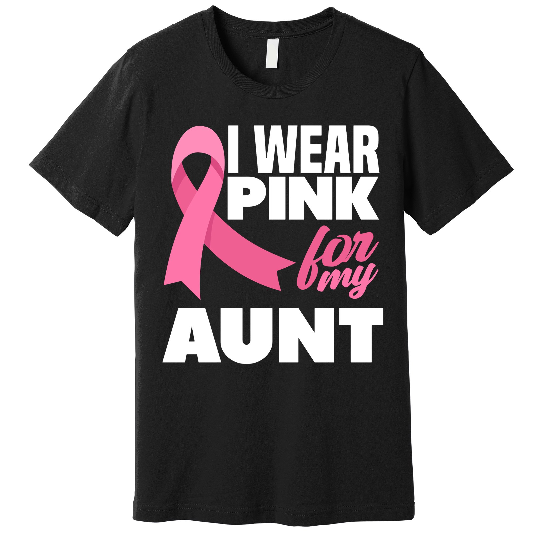 I Wear Pink For My Aunt Auntie Breast Cancer Awareness Premium T-Shirt