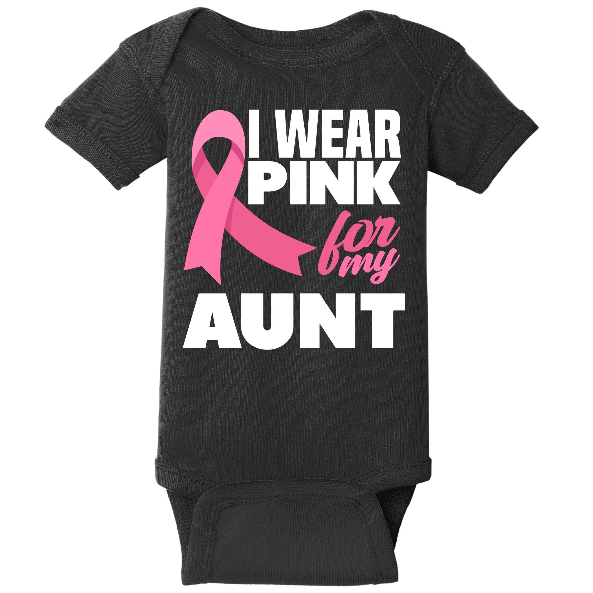 I Wear Pink For My Aunt Auntie Breast Cancer Awareness Baby Bodysuit