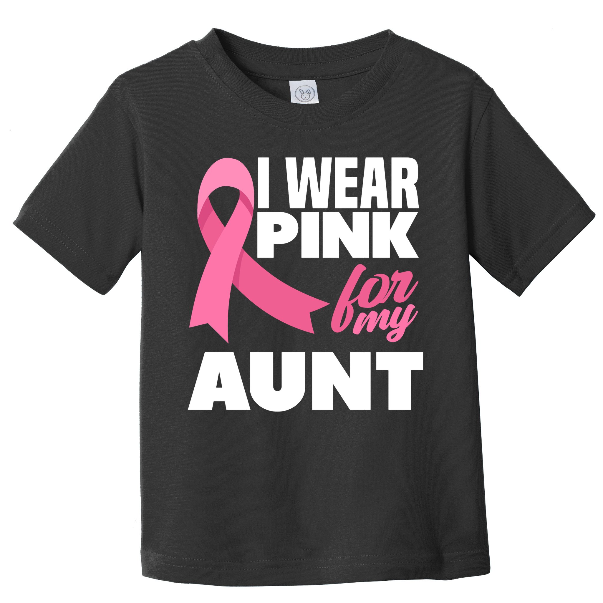 I Wear Pink For My Aunt Auntie Breast Cancer Awareness Toddler T-Shirt