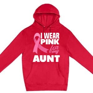 I Wear Pink For My Aunt Auntie Breast Cancer Awareness Premium Pullover Hoodie