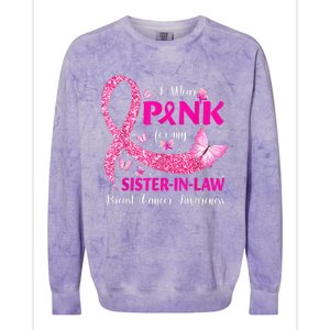 I Wear Pink For My Sister-In-Law Breast Cancer Awareness Colorblast Crewneck Sweatshirt