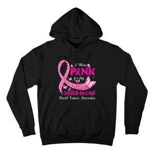 I Wear Pink For My Sister-In-Law Breast Cancer Awareness Hoodie