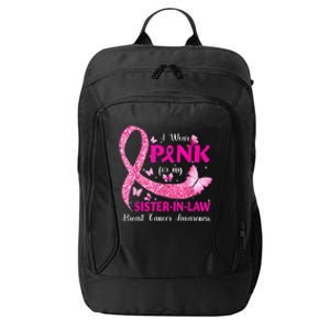 I Wear Pink For My Sister-In-Law Breast Cancer Awareness City Backpack