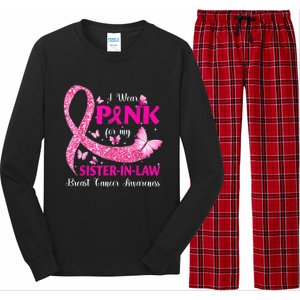 I Wear Pink For My Sister-In-Law Breast Cancer Awareness Long Sleeve Pajama Set