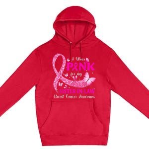 I Wear Pink For My Sister-In-Law Breast Cancer Awareness Premium Pullover Hoodie