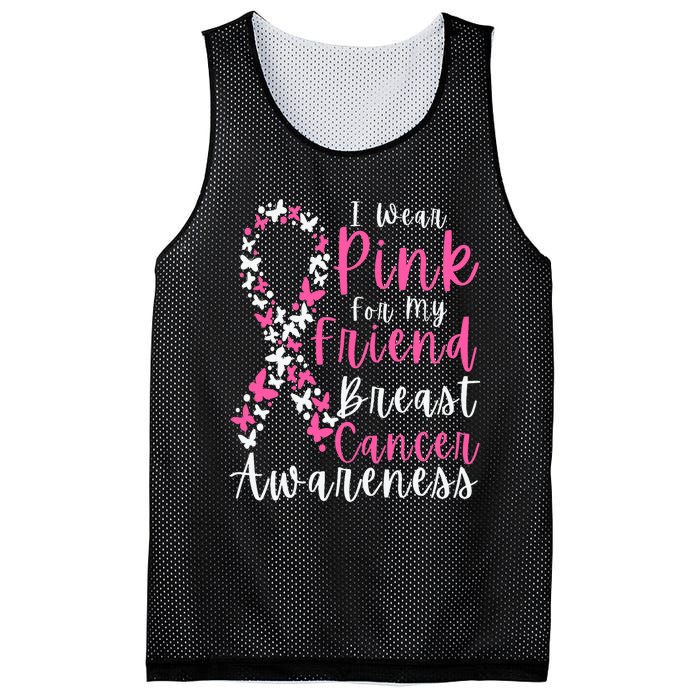 I Wear Pink For My Friend Breast Cancer Awareness Support Mesh Reversible Basketball Jersey Tank