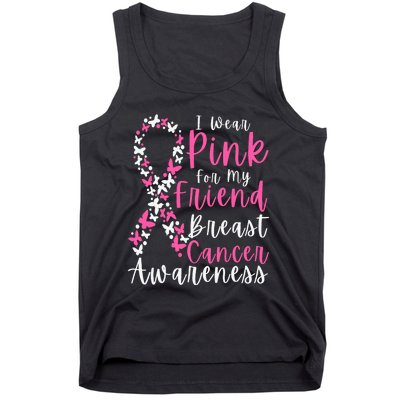 I Wear Pink For My Friend Breast Cancer Awareness Support Tank Top