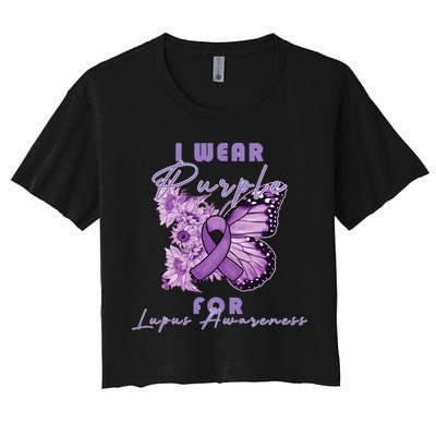 I Wear Purple For Lupus Awareness Butterfly May Month Women's Crop Top Tee