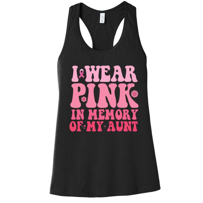 I Wear Pink In Memory Of My Aunt Breast Cancer Aunt Awarenes Women's Racerback Tank