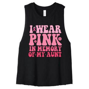 I Wear Pink In Memory Of My Aunt Breast Cancer Aunt Awarenes Women's Racerback Cropped Tank