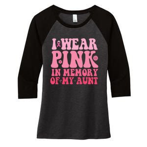 I Wear Pink In Memory Of My Aunt Breast Cancer Aunt Awarenes Women's Tri-Blend 3/4-Sleeve Raglan Shirt