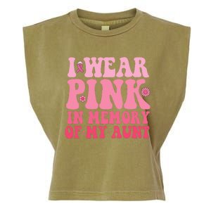 I Wear Pink In Memory Of My Aunt Breast Cancer Aunt Awarenes Garment-Dyed Women's Muscle Tee