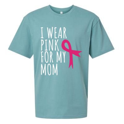 I Wear Pink For My Mom Gift Meaningful Gift Breast Cancer Awareness Sueded Cloud Jersey T-Shirt