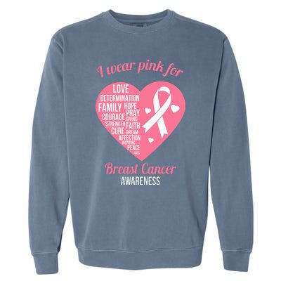 I Wear Pink Ribbon Heart Cool Breast Cancer Awareness Gift Garment-Dyed Sweatshirt