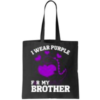 I Wear Purple For My Brother Epilepsy Awareness Tote Bag