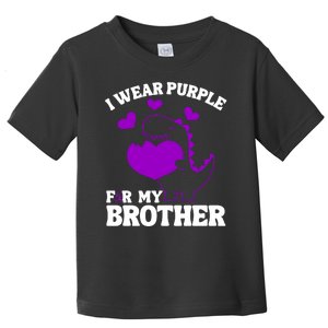 I Wear Purple For My Brother Epilepsy Awareness Toddler T-Shirt