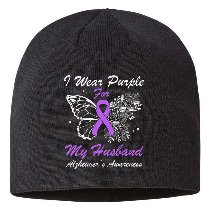 I Wear Purple For My Husband AlzheimerS Awareness Butterfly Sustainable Beanie