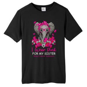 I Wear Pink For My Sister Elephant Breast Cancer Awareness Cute Gift Tall Fusion ChromaSoft Performance T-Shirt