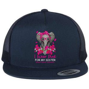 I Wear Pink For My Sister Elephant Breast Cancer Awareness Cute Gift Flat Bill Trucker Hat