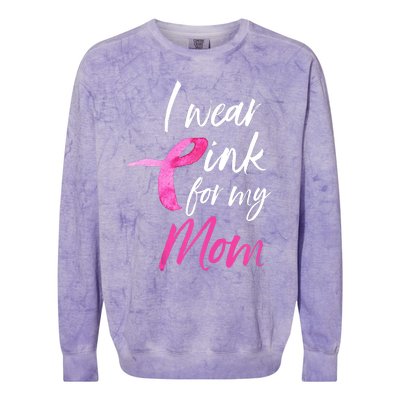 I Wear Pink For My Mom Breast Cancer Awareness Colorblast Crewneck Sweatshirt